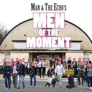 Men of the moment